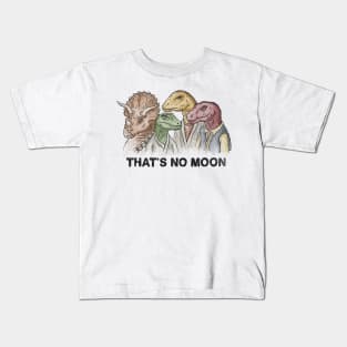 That's No Moon Kids T-Shirt